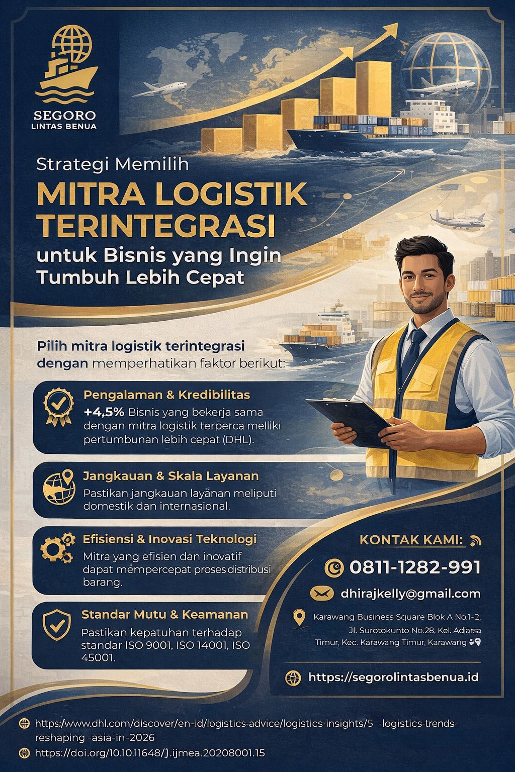 Infografis strategi memilih mitra logistik terintegrasi bisnis untuk mempercepat pertumbuhan usaha, menampilkan faktor penting seperti kredibilitas, jangkauan layanan, efisiensi teknologi, standar mutu, ilustrasi logistik modern, serta identitas PT Segoro Lintas Benua.